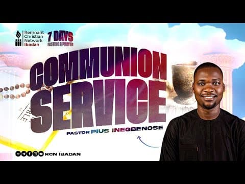 PASTOR PIUS INEGBENOSE || COMMUNION SERVICE ||  RCN IBADAN || 19-10-2025
