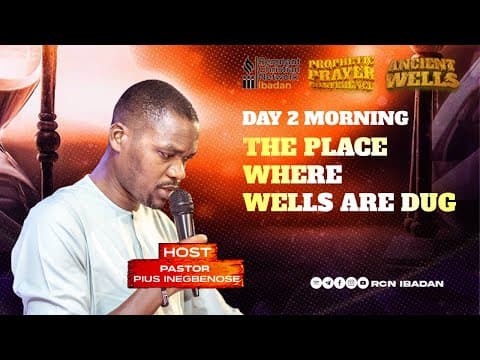 THE PLACE WHERE WELLS ARE DUG || PST PIUS INEGBENOSE || PPC 2025 DAY 2 MORNING SESSION || 29-03-2025
