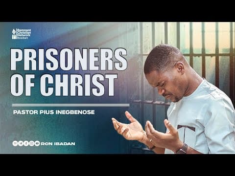 PRISONERS OF CHRIST || PASTOR PIUS INEGBENOSE || MARCHING ORDERS || RCN IBADAN || 26-10-2025